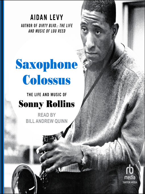 Title details for Saxophone Colossus by Aidan Levy - Wait list